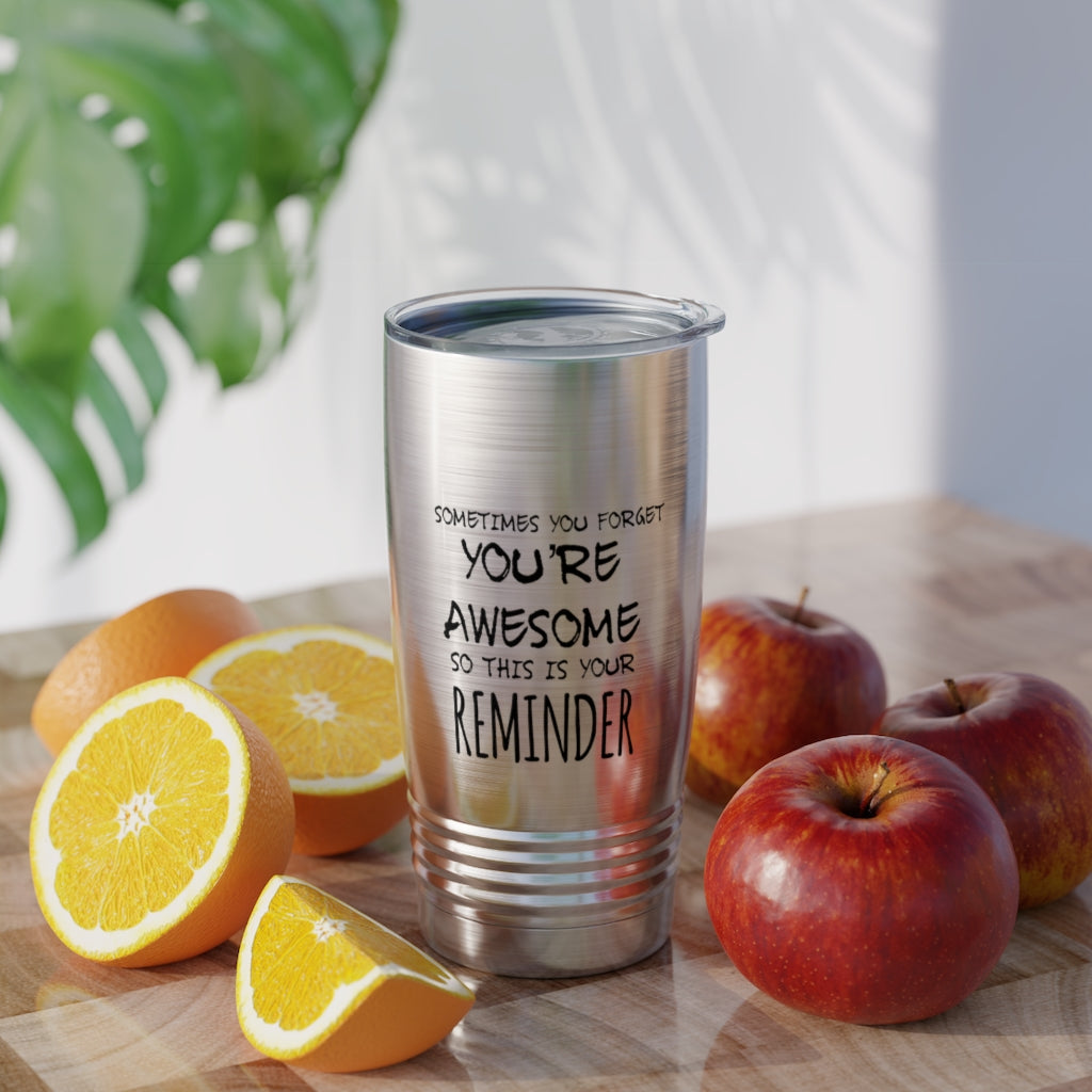You're Awesome Ringneck Tumbler, 20oz