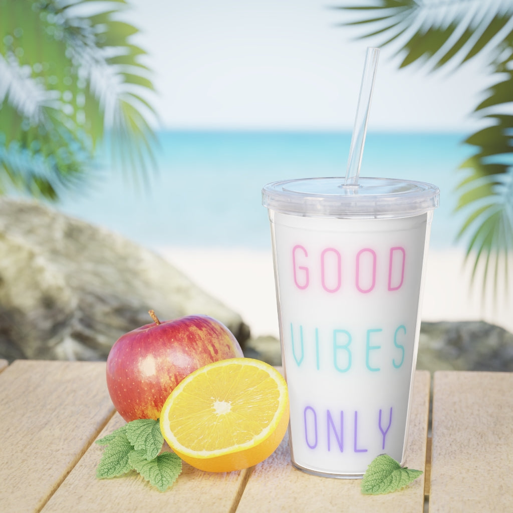 GOOD VIBES ONLY Plastic Tumbler with Straw