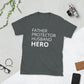 Father Protector Husband Hero Short-Sleeve T-Shirt
