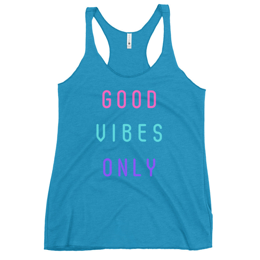 GOOD VIBES ONLY Women's Racerback Tank